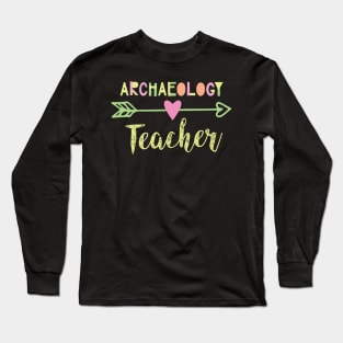 Archaeology Teacher Gift Idea Long Sleeve T-Shirt